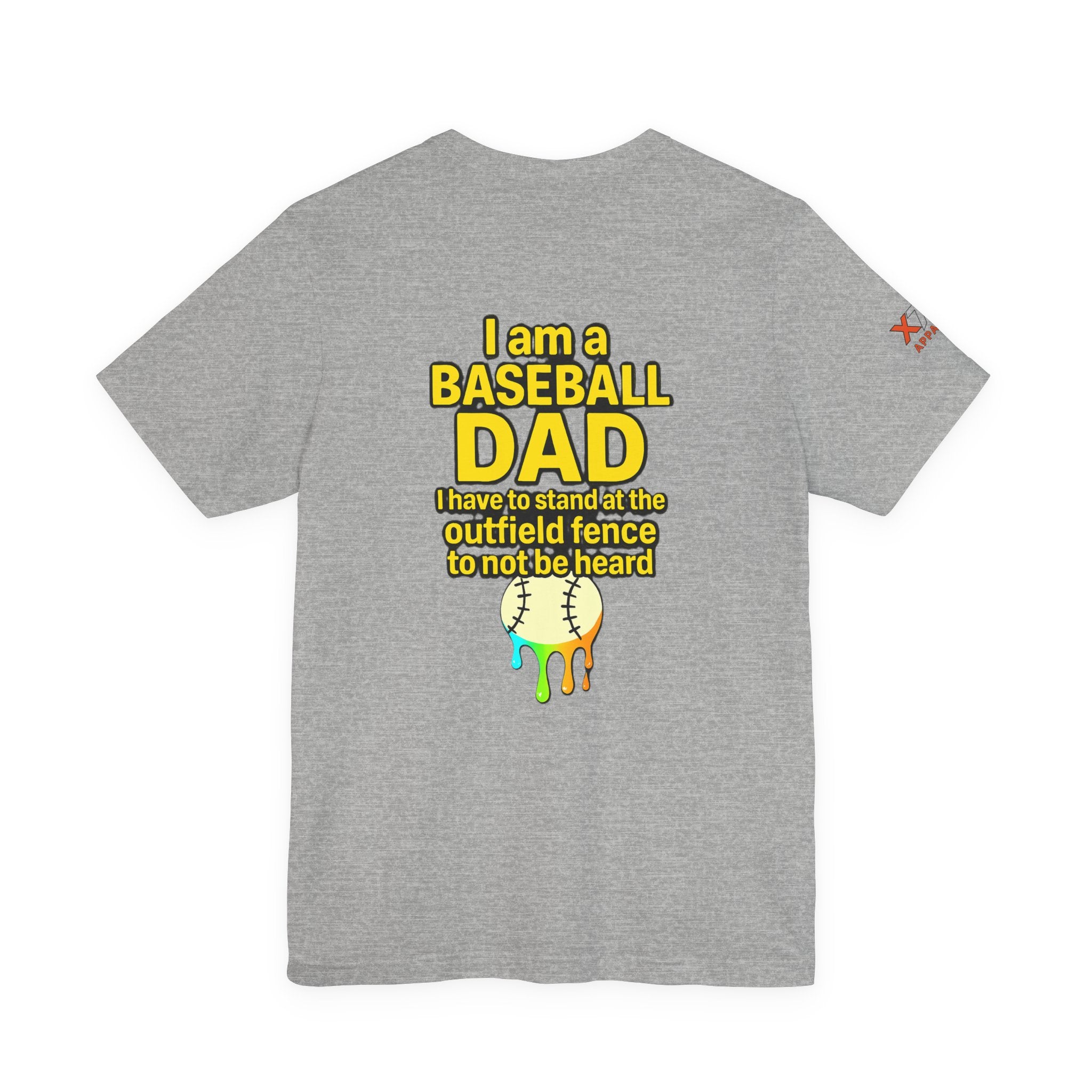 Baseball Dad Not Heard Drippy T-Shirt, Unisex Jersey Tee, Father's Day Gift, Sports Apparel, Outdoor Fun, Parenting Humor Shirt