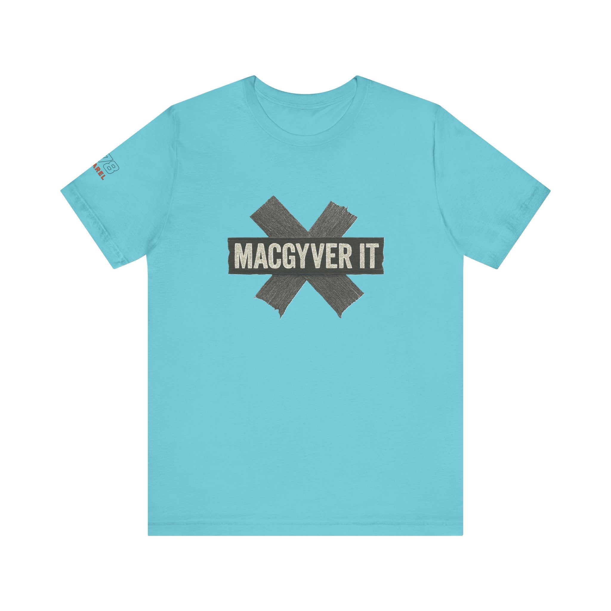 MacGyver It Tee - Unisex Jersey Short Sleeve Shirt for DIY Lovers, Creative Gift for Friends, Casual Wear, Funny T-Shirt, Gift for Him/Her
