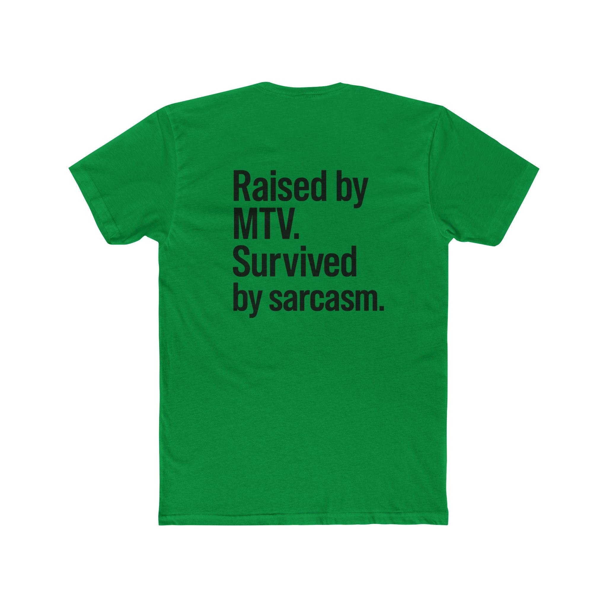 'Gen X Raised by MTV' Retro Sarcastic Tee, Unisex Cotton Crew Shirt, Fun Gift for MTV Fans, Humor Tee for Casual Wear, Perfect for Birthdays & Nostalgia
