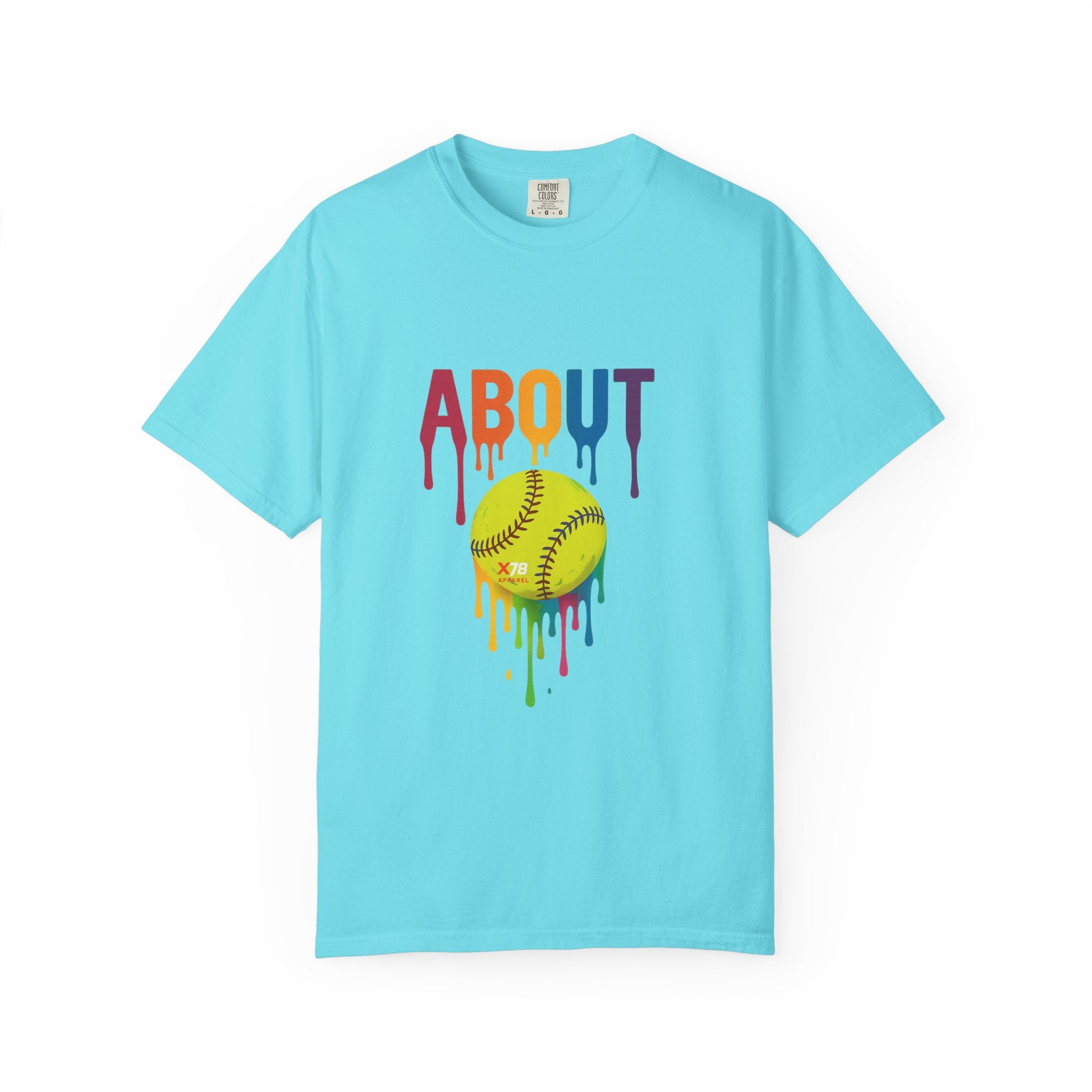 'About' Colorful Softball Drip T-Shirt, Garment-Dyed Tee for Sports Lovers, Unisex Softball Apparel, Casual Wear, Gift for Athletes