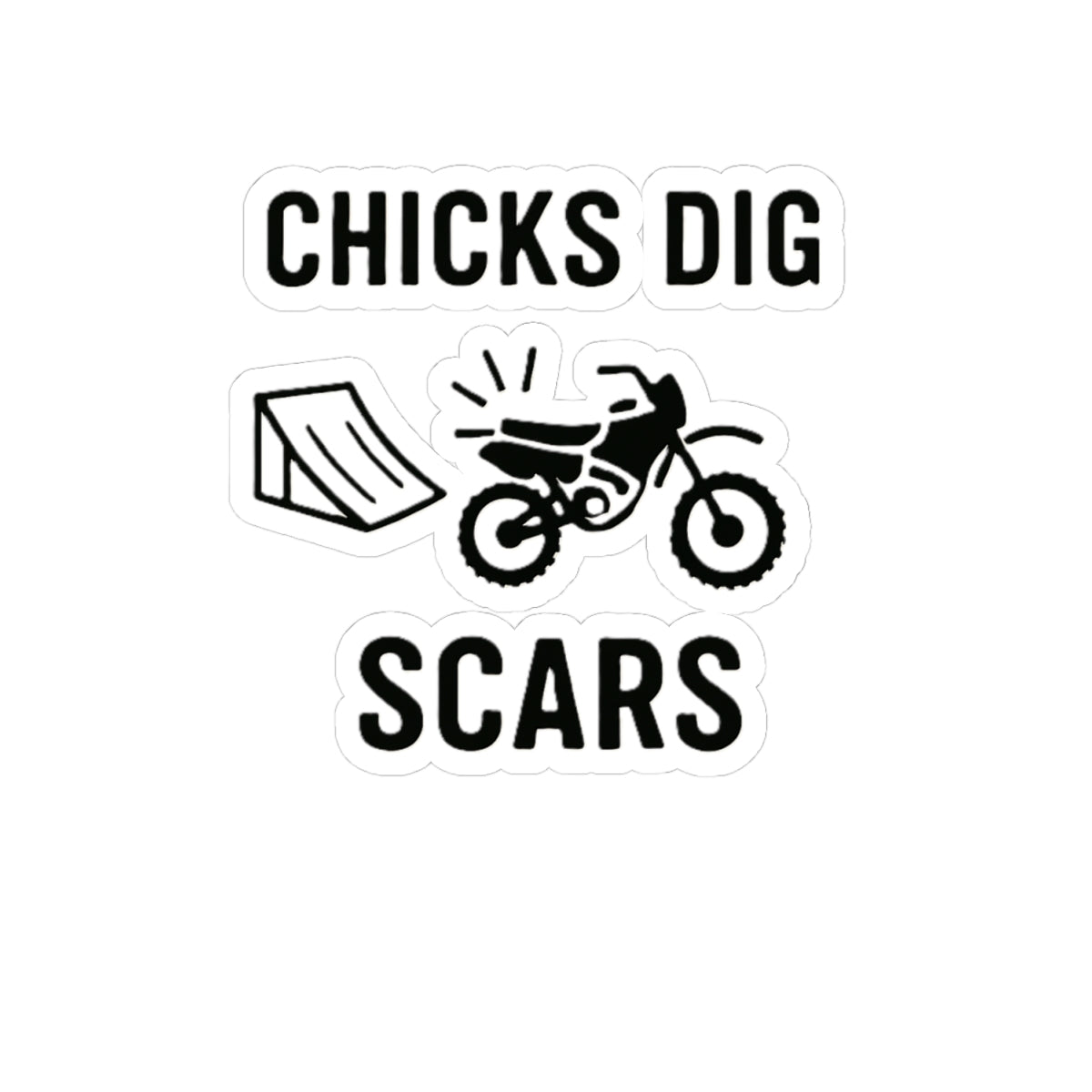 Chicks Dig Scars Dirt Bike Sticker