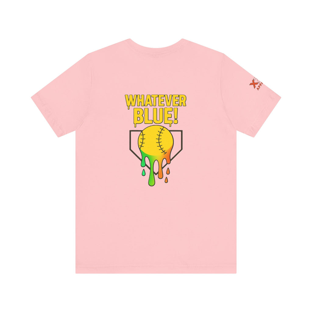 Whatever Blue Drippy Softball Colorful Graphic Tee, Fun Unisex T-Shirt, Playful Softball Shirt, Summer Vibe Outfit, Perfect Gift for Sports Lovers