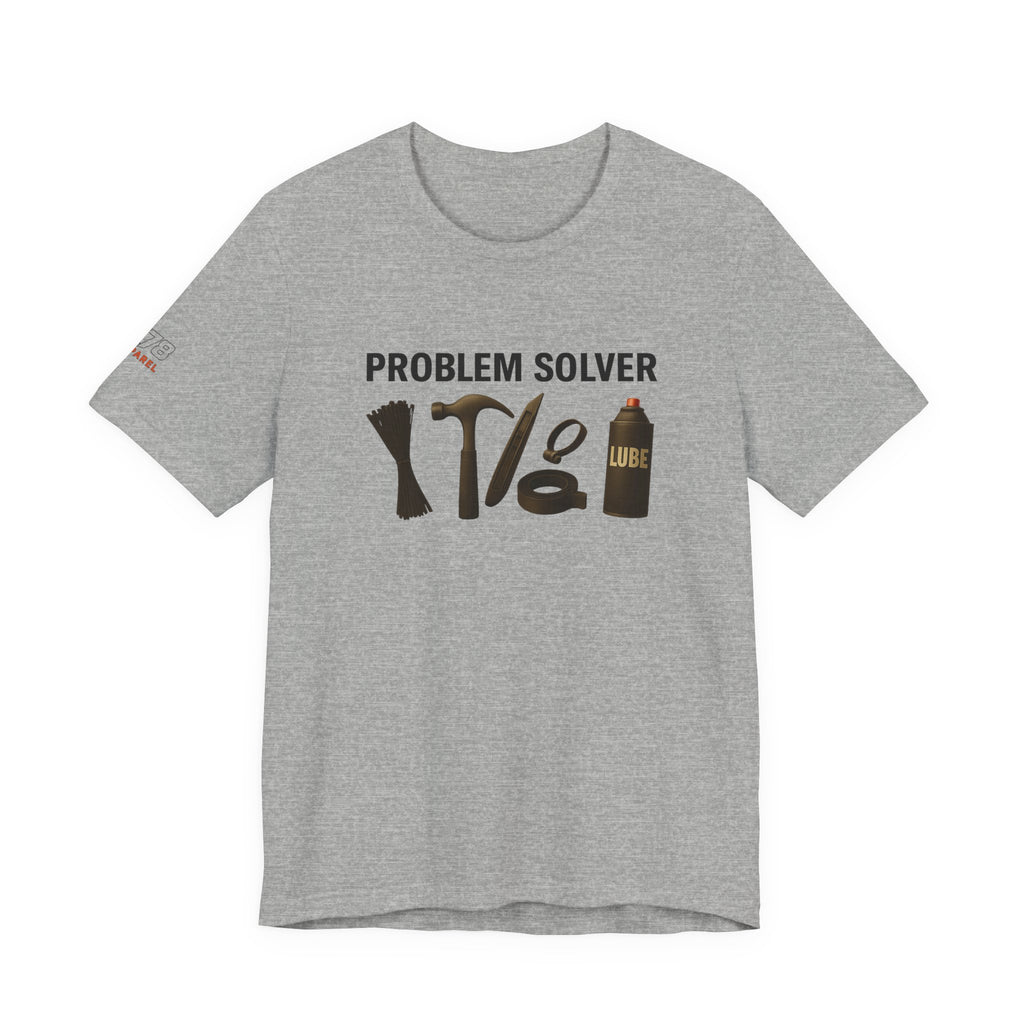 Problem Solver Unisex Tee - Fun Shirt, Gift for DIY Lovers, Men's & Women's Apparel, Problem-Solving Humor, Casual Wear