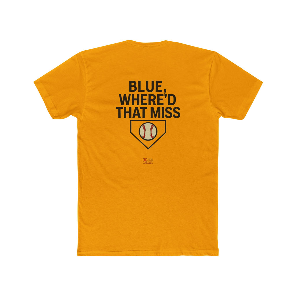 'Where'd it Miss Blue Baseball' Fan Tee, Sporty Shirt, Gift for Sports Lovers, Unisex Crew Top, Fun Gift for Gamers, Casual Wear