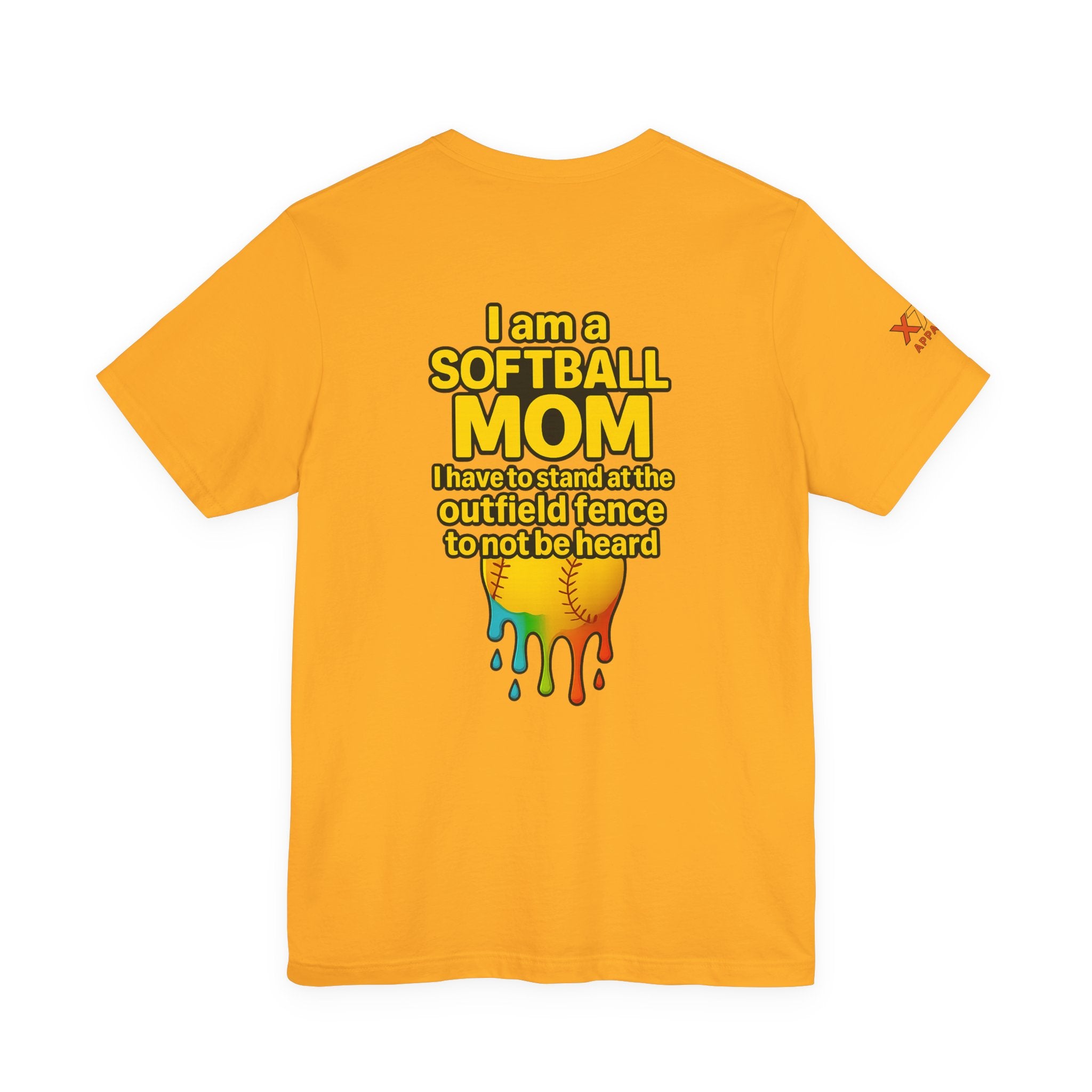 I Am a Softball Mom not heard Drippy, Family Gift, Funny Sports Apparel, Summer Shirt, Activewear