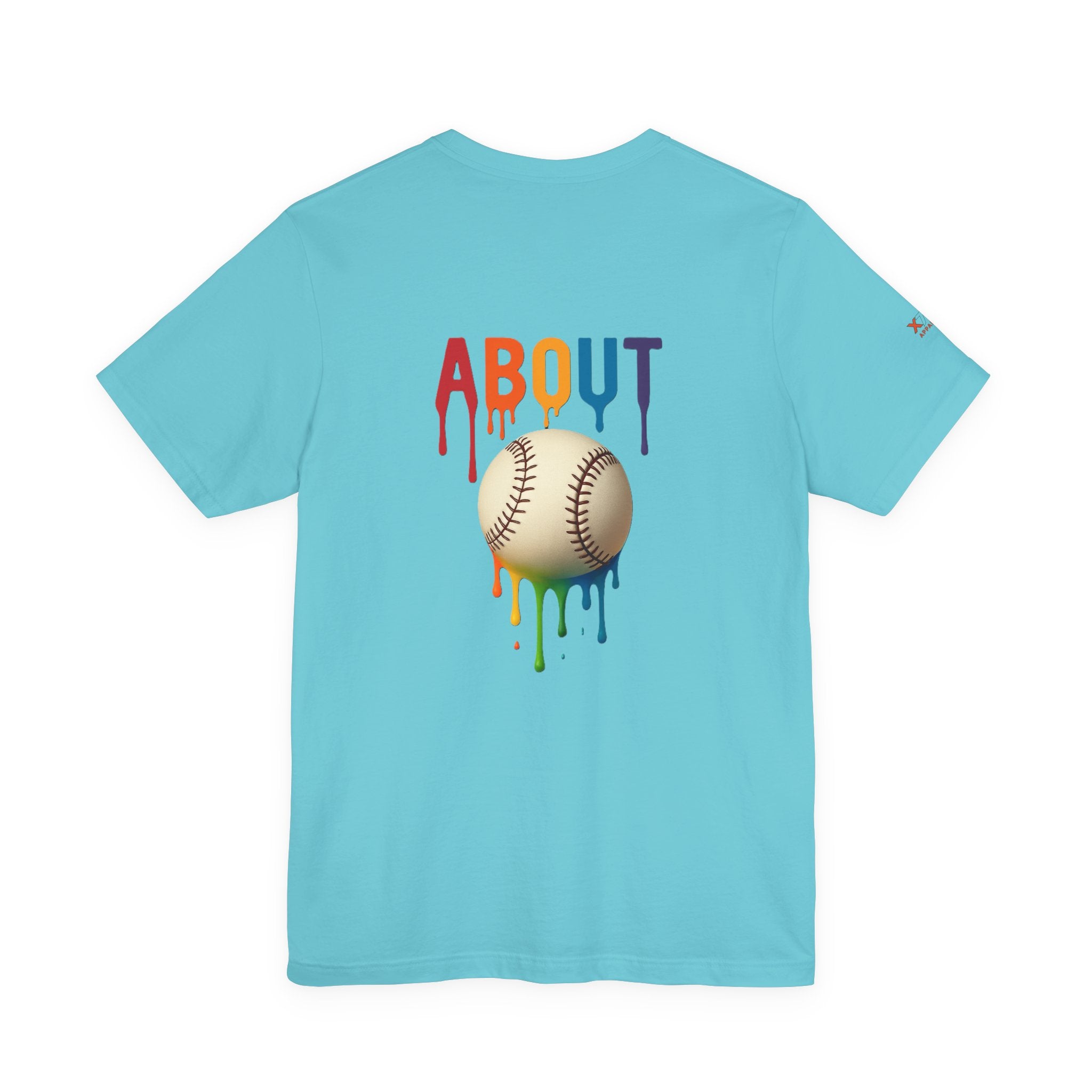 About Baseball Drippy Tee, Unisex T-Shirt, Sports Fan Gift, Summer Apparel, LGBTQ+ Pride Shirt, Casual Everyday Wear