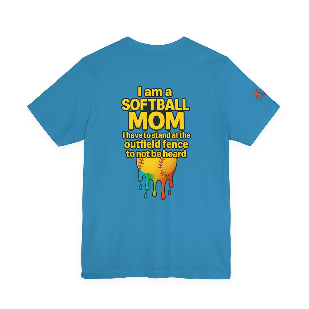 I Am a Softball Mom not heard Drippy, Family Gift, Funny Sports Apparel, Summer Shirt, Activewear