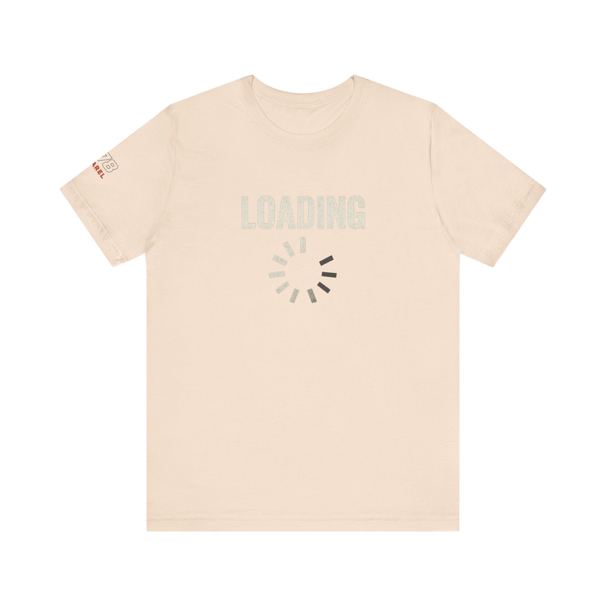 Loading Graphic Tee, Fun T-Shirt for Gamers, Casual Outfit, Unisex Shirt, Gift for Tech Lovers, Playful Apparel