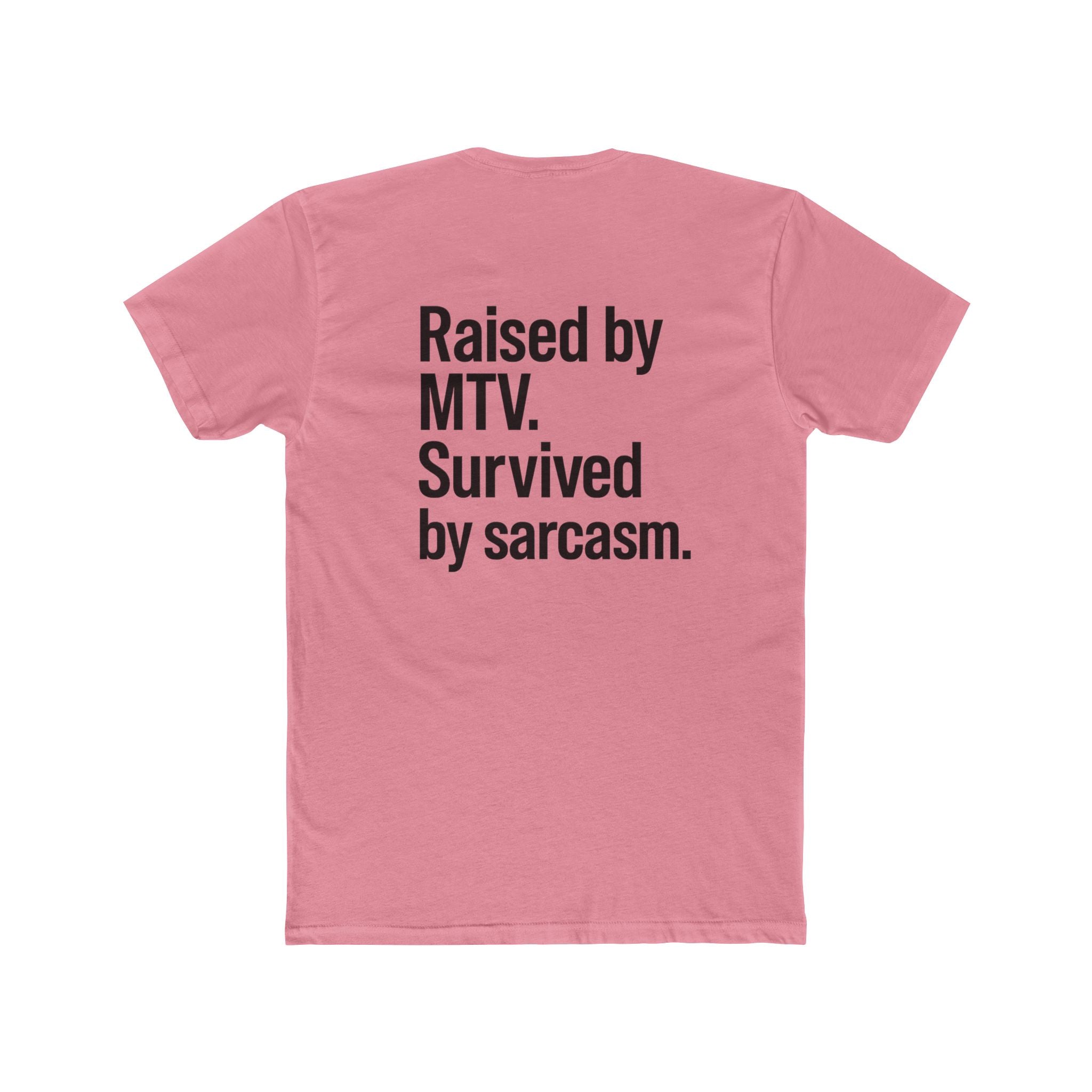 'Gen X Raised by MTV' Retro Sarcastic Tee, Unisex Cotton Crew Shirt, Fun Gift for MTV Fans, Humor Tee for Casual Wear, Perfect for Birthdays & Nostalgia