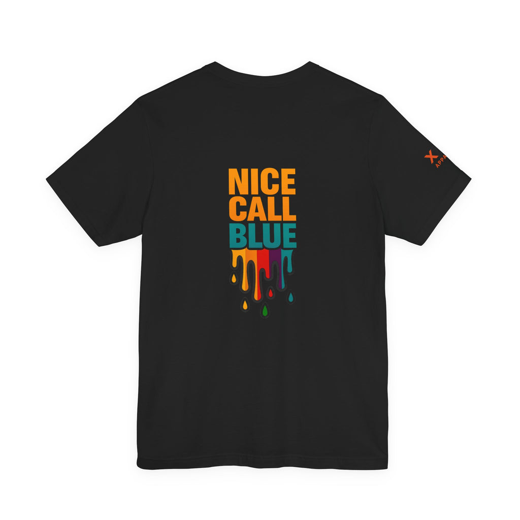 Nice Call Blue Drippy Cool Graphic Tee for Casual Vibes, Perfect for Everyday Wear, Music Festivals, Birthdays, Summer Outings, Unisex Style