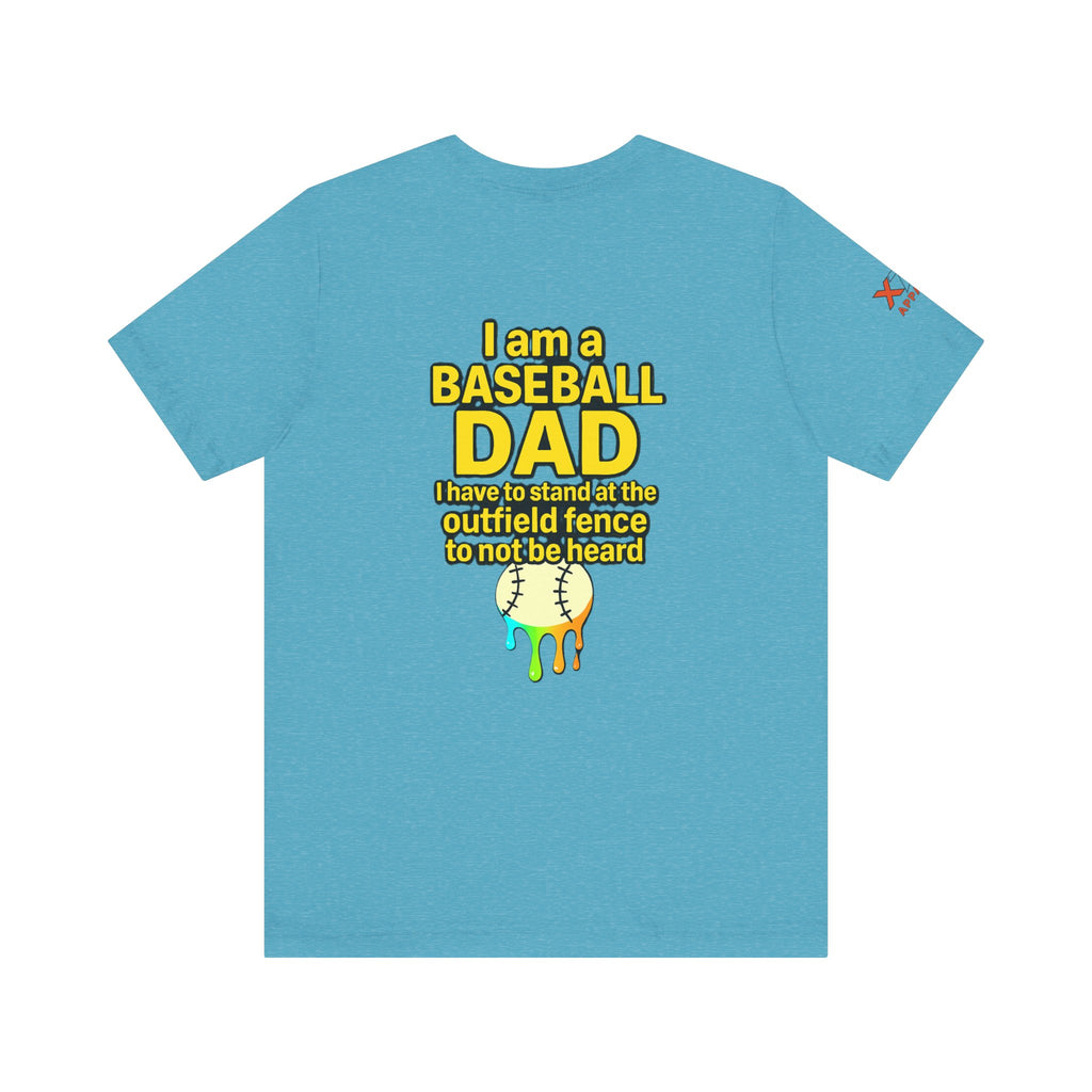 Baseball Dad Not Heard Drippy T-Shirt, Unisex Jersey Tee, Father's Day Gift, Sports Apparel, Outdoor Fun, Parenting Humor Shirt