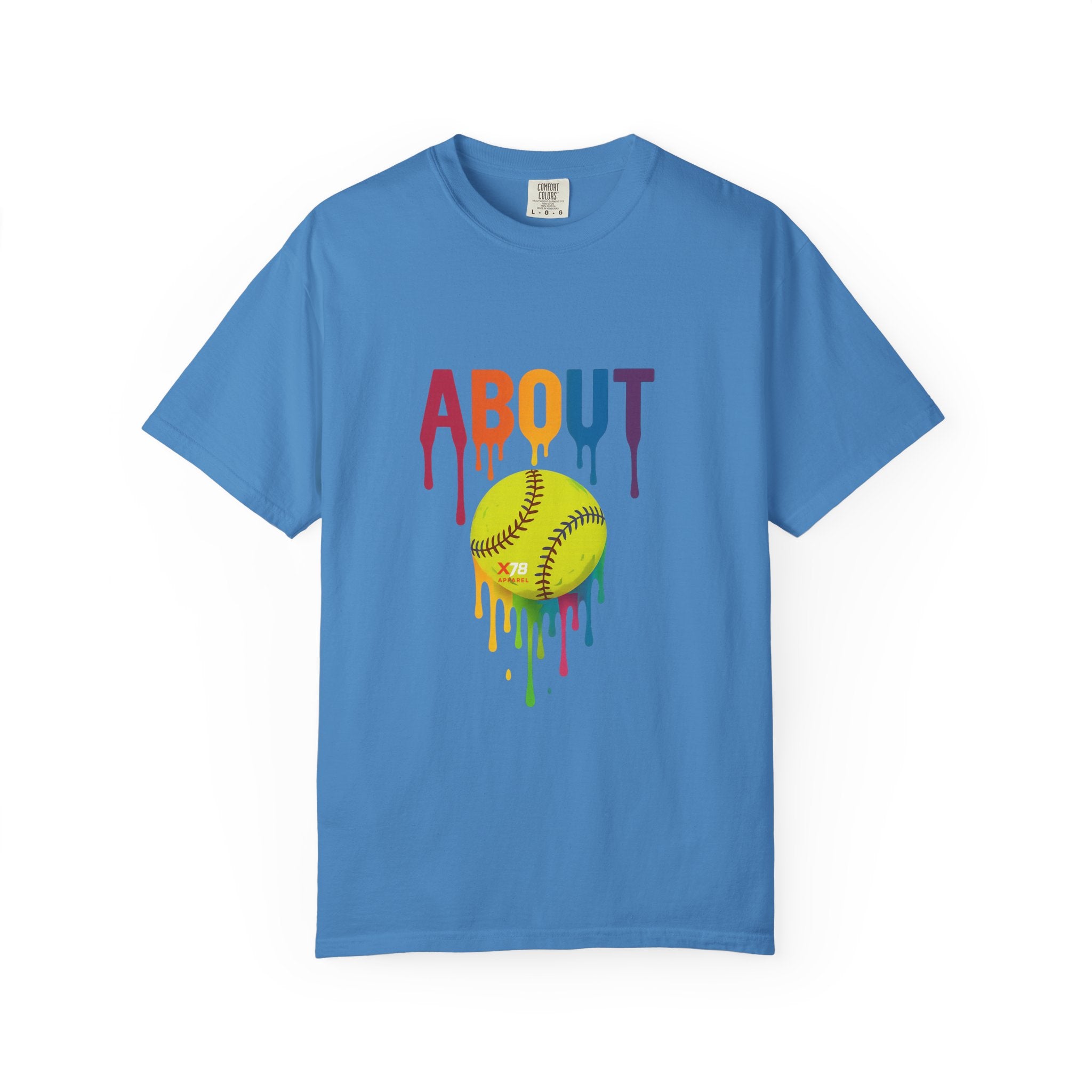 'About' Colorful Softball Drip T-Shirt, Garment-Dyed Tee for Sports Lovers, Unisex Softball Apparel, Casual Wear, Gift for Athletes