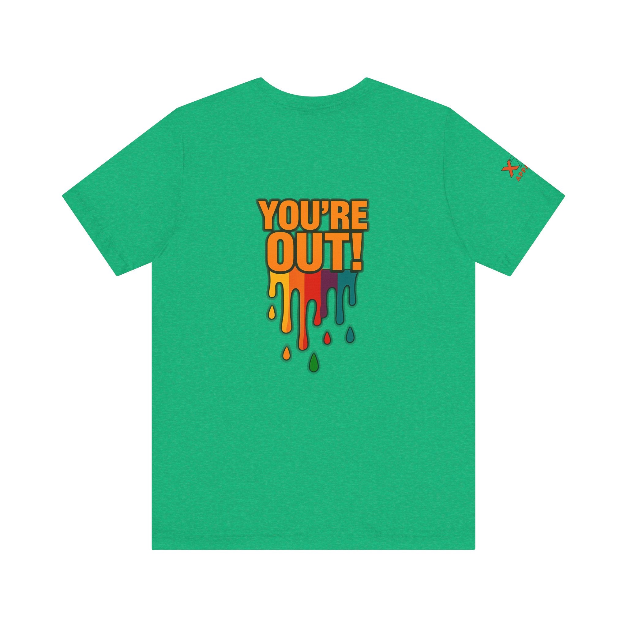 YOU'RE OUT Drippy, Design - Perfect for Game Day, Sports Fans, Casual Wear, Gifts, Birthday Celebrations