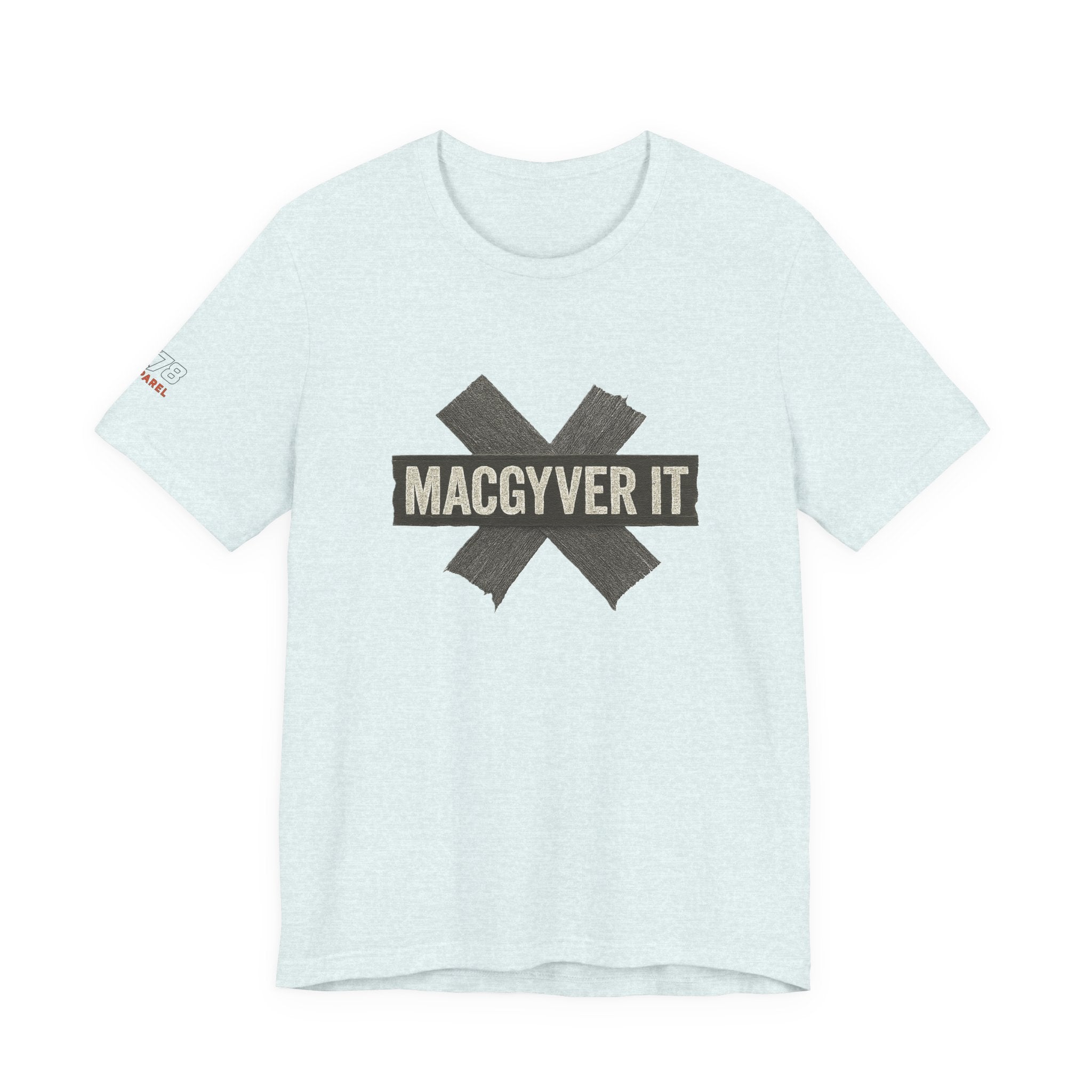 MacGyver It Tee - Unisex Jersey Short Sleeve Shirt for DIY Lovers, Creative Gift for Friends, Casual Wear, Funny T-Shirt, Gift for Him/Her