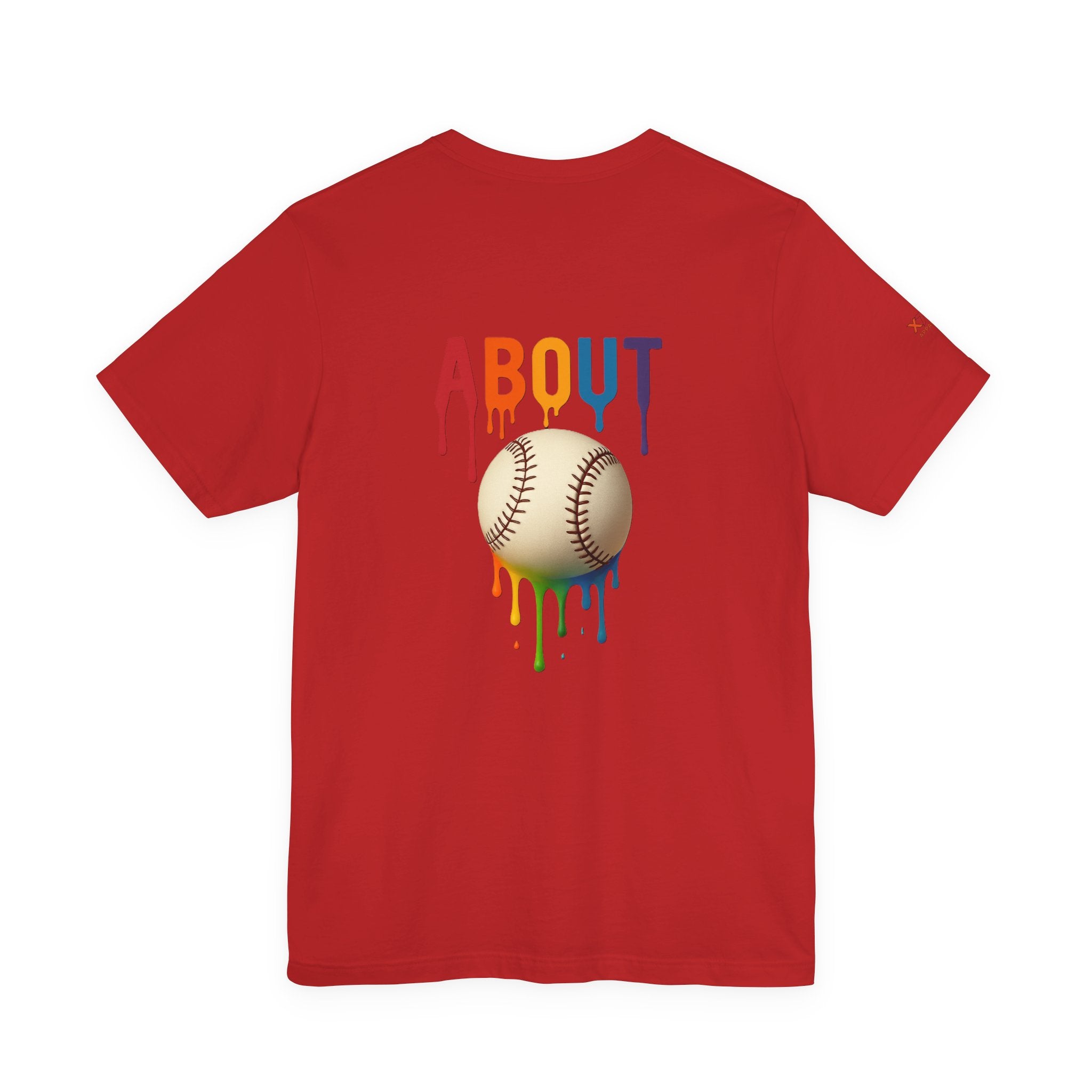 About Baseball Drippy Tee, Unisex T-Shirt, Sports Fan Gift, Summer Apparel, LGBTQ+ Pride Shirt, Casual Everyday Wear