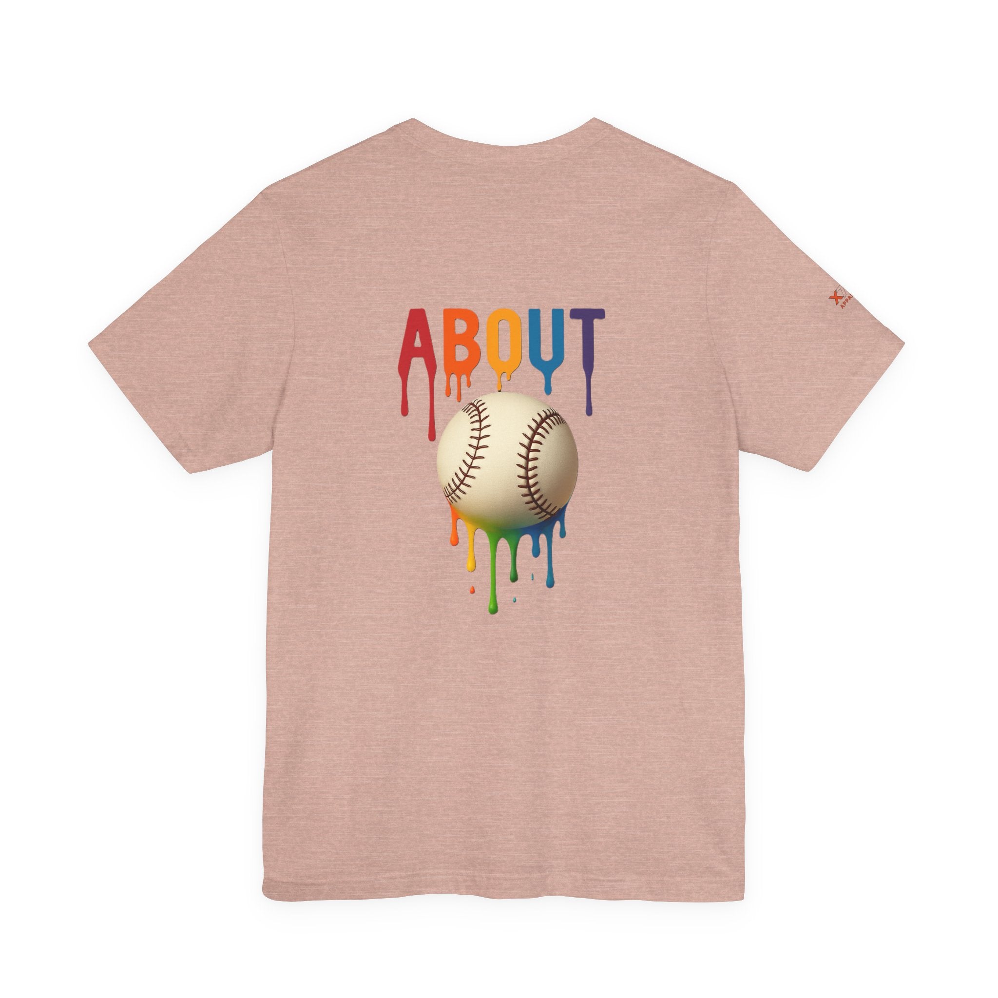 About Baseball Drippy Tee, Unisex T-Shirt, Sports Fan Gift, Summer Apparel, LGBTQ+ Pride Shirt, Casual Everyday Wear