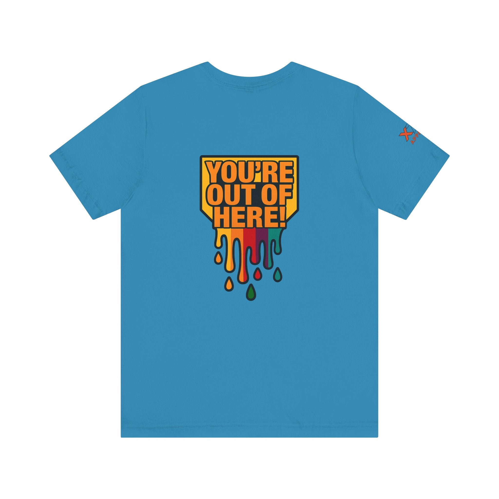 You're Out of Here Drippy Unisex Jersey T-Shirt, Casual Wear, Gift for Friends, Street Style, Summer Fashion