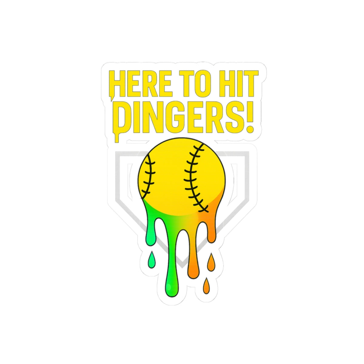 Drippy Here to Hit Dingers Sticker