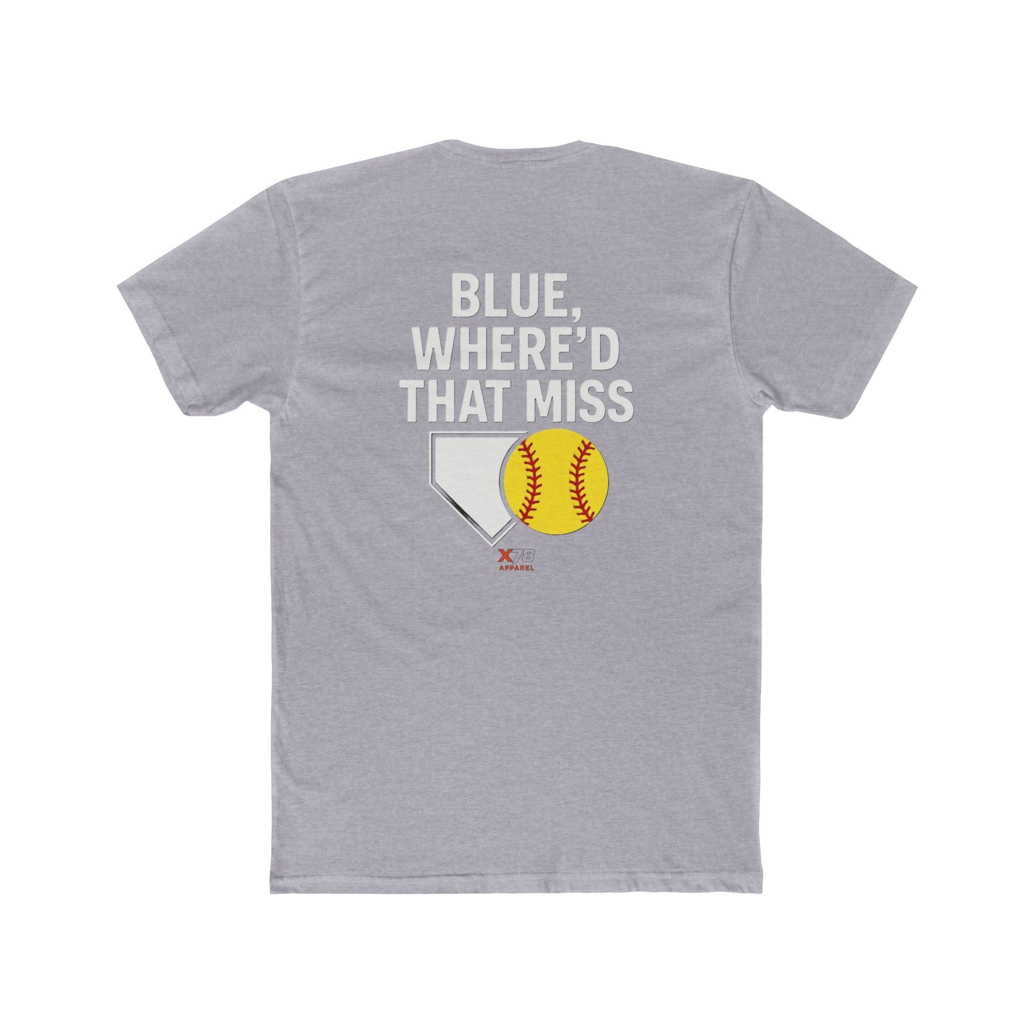 Blue Where'd That Miss, Softball Humor Tee, Unisex Cotton Shirt, Sports Fan Gift, Birthday Gift for Athletes, Funny Sports Apparel
