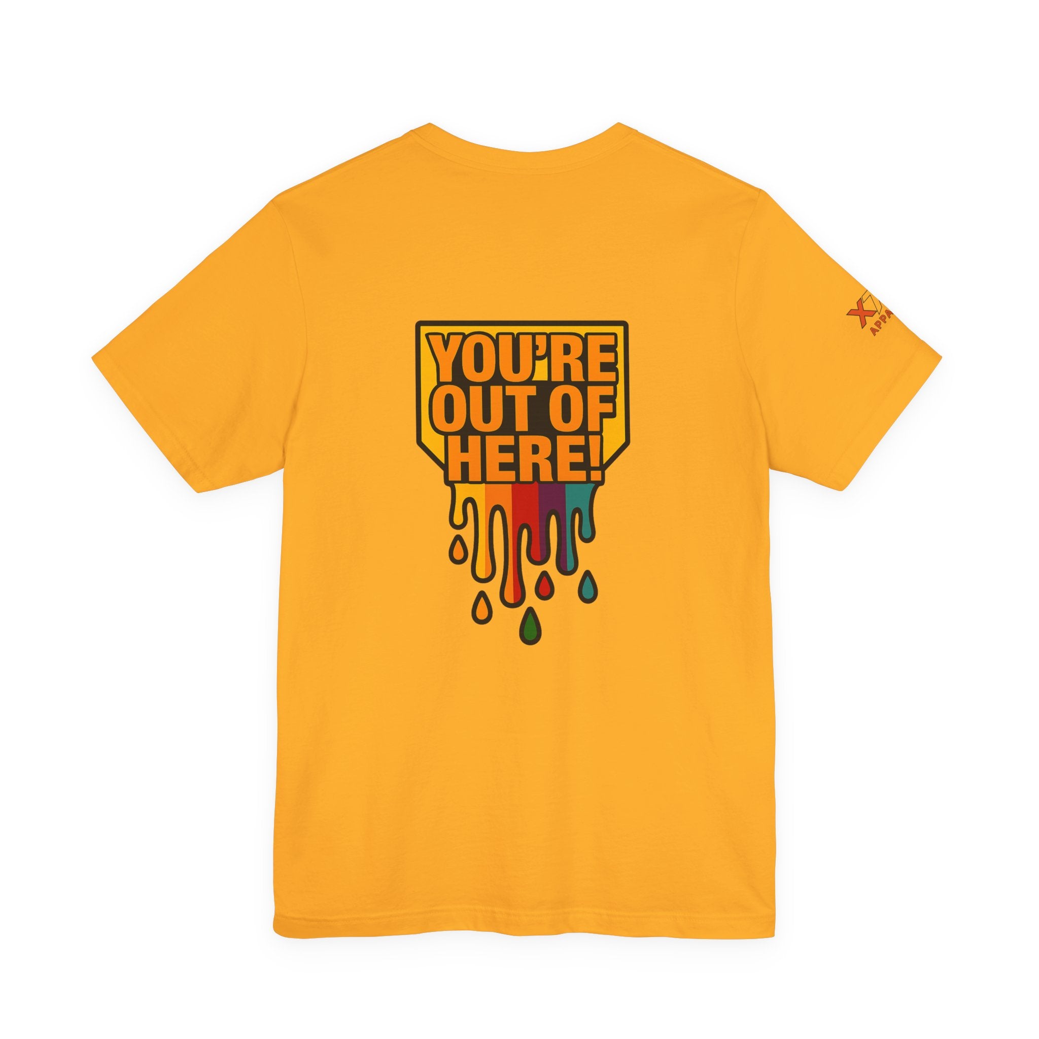 You're Out of Here Drippy Unisex Jersey T-Shirt, Casual Wear, Gift for Friends, Street Style, Summer Fashion